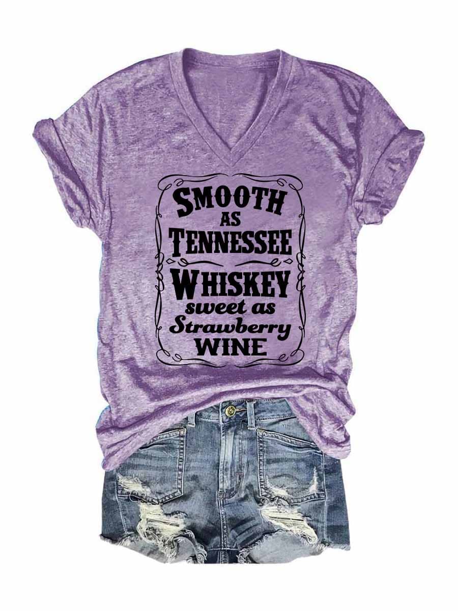 Women's Smooth As Tennessee Whiskey Sweet As Strawberry Wine V-Neck T-Shirt