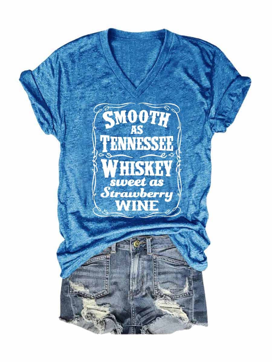 Women's Smooth As Tennessee Whiskey Sweet As Strawberry Wine V-Neck T-Shirt